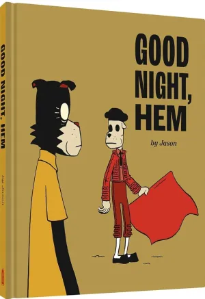 Good Night, Hem: By Jason HC